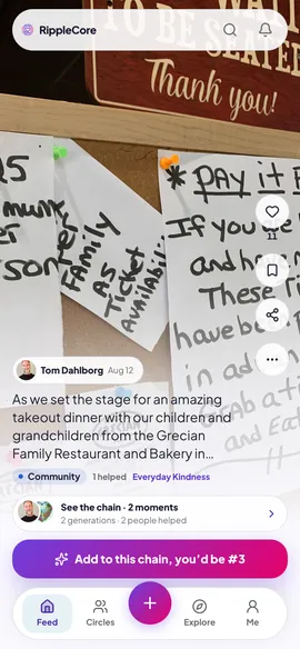 The RippleCore feed: a member’s moment about a pay-it-forward board in a family restaurant, over a full-screen photo of it, with buttons to react, save, share or see more, and a link to its chain of two moments.